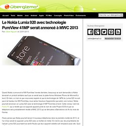 Le Nokia Lumia 920 avec technologie PureView 41MP serait annoncé à MWC 2013