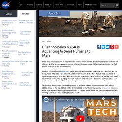 6 Technologies NASA is Advancing to Send Humans to Mars