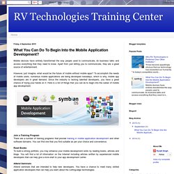 RV Technologies Training Center: What You Can Do To Begin Into the Mobile Application Development?