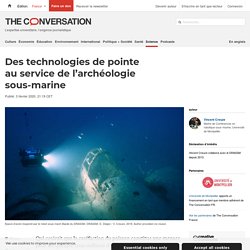 Des technologies de pointe au service de l’archéologie sous-marine