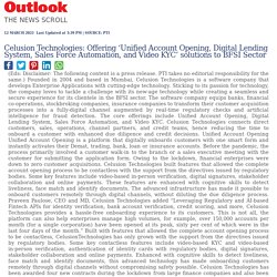 Celusion Technologies: Offering ‘Unified Account Opening, Digital Lending System, Sales Force Automation, and Video KYC’ solutions to BFSI Sector