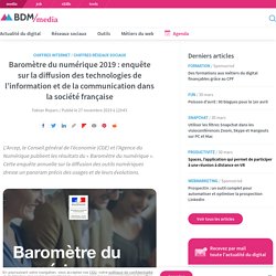 ARCEP - Baromètre du numérique 2019 : enquête sur la diffusion des technologies de l’information et de la communication dans la société française