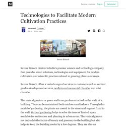 Technologies to Facilitate Modern Cultivation Practices