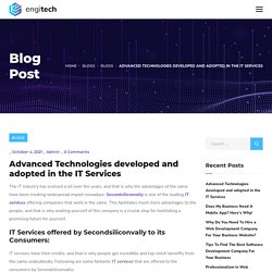 Advanced Technologies developed and adopted in the IT Services