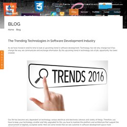 The Trending Technologies in Software Development Industry