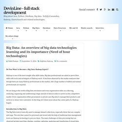 Big Data: An overview of big data technologies learning and its importance (Need of hour technologies) ~ DevinLine - full stack development