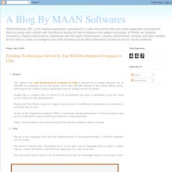A Blog By MAAN Softwares: Trending Technologies Served by Top Web Development Company in USA
