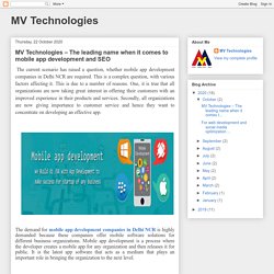 MV Technologies: MV Technologies – The leading name when it comes to mobile app development and SEO