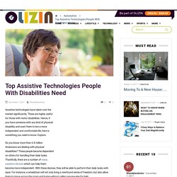 Top Assistive Technologies People With Disabilities Need