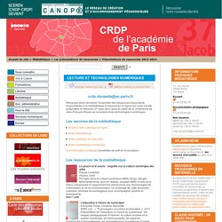Lecture et technologies numériques - CRDP de Paris - Centre Régional de Documentation Pédagogique de Paris