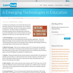 6 Emerging Technologies in Education