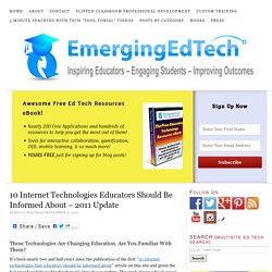 10 Internet Technologies Educators Should Be Informed About – 2011 Update