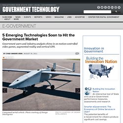 5 Emerging Technologies Soon to Hit the Government Market