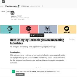 How Emerging Technologies Are Impacting Industries – The Startup