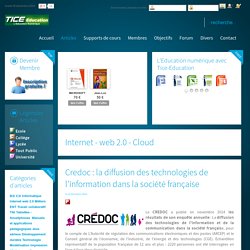 Credoc : la diffusion des technologies de l’information dans la société française
