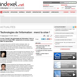 Technologies de l'information : merci la crise !