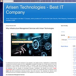 Arisen Technologies - Best IT Company: Why Infrastructure Management Services with Arisen Technologies
