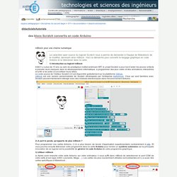 technologies et sciences des ingénieurs - des blocs Scratch convertis en code Arduino