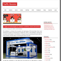 5 Types of technologies to enhance exhibition stand interactivity – Traffic Booster