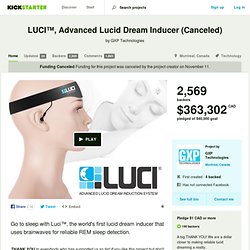 LUCI™, Advanced Lucid Dream Inducer (Canceled) by GXP Technologies