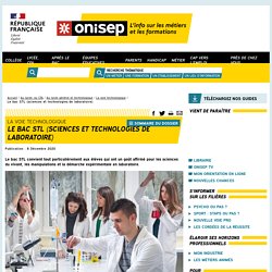 Le bac STL (sciences et technologies de laboratoire) - Onisep