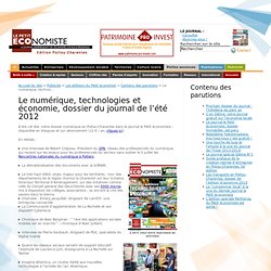 Le numérique, technologies et économie, dossier du journal de l'été 2012