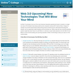 Web 3.0 Upcoming! New Technologies That Will Blow Your Mind