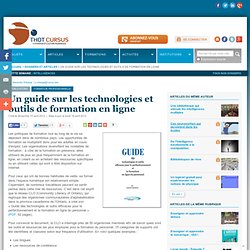 Un guide sur les technologies et outils de formation en ligne