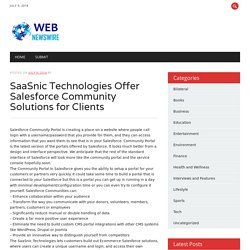 SaaSnic Technologies Offer Salesforce Community Solutions for Clients