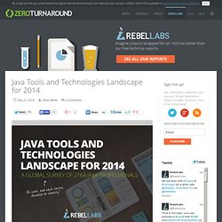 Java Tools and Technologies Landscape for 2014