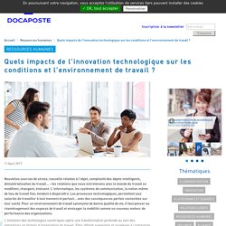 Quels impacts de l’innovation technologique sur les conditions et l’environnement de travail ? - Blog DOCAPOSTE