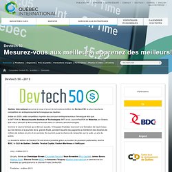 Devtech 50 édition 2011 - Compétition d’entreprises technologiques en démarrage - par Québec International