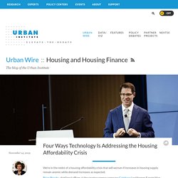 Four Ways Technology Is Addressing the Housing Affordability Crisis