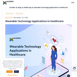 Wearable Technology Applications in Healthcare