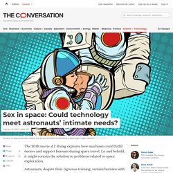 Sex in space: Could technology meet astronauts' intimate needs?
