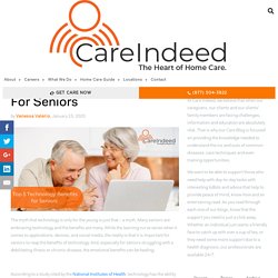 Top 5 Technology Benefits for Seniors Health