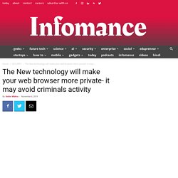 The New technology will make your web browser more private