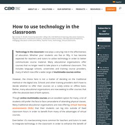 How to use technology in the classroom - CAE Computer Aided E-learning