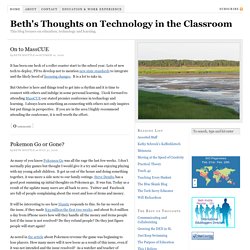 Beth’s Thoughts on Technology in the Classroom — This blog focuses on education, technology and learning.