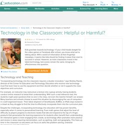 Technology in the Classroom: Helpful or Harmful?