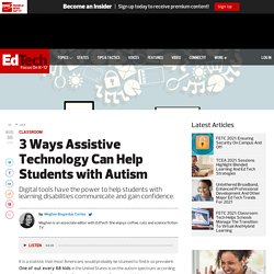 Assistive Technology for Autism: Learning Tools for Classrooms