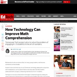 How Technology Can Improve Math Comprehension