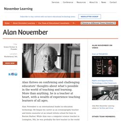 Alan November - Education Technology Consultant