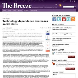 Technology dependence decreases social skills - The Breeze: Opinion
