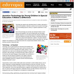 Assistive Technology for Young Children in Special Education: It Makes a Difference