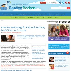 Assistive Technology for Kids with Learning Disabilities: An Overview