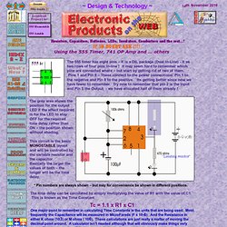Design & Technology On The Web - Electronics help for students - Integrated Circuits - 555 timer IC and the way to calculate the time dealys that will make the component useful - Attractive easy to follow guide for KS3 and GCSE - Monostable 555 timer circ