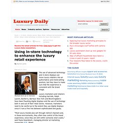 Using in-store technology to enhance the luxury retail experience