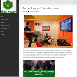 Technology and Entertainment ~ Top Trends, News, Business, Entertainment - Media Hub Spot