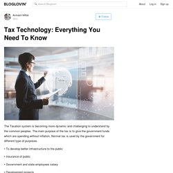 Tax Technology: Everything You Need To Know